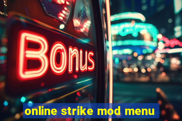 online strike mod menu